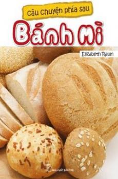 Ảnh bìa: Câu Chuyện Phía Sau Bánh Mì