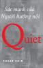 Ảnh bìa: Quiet – Sức Mạnh Của Người Hướng Nội
