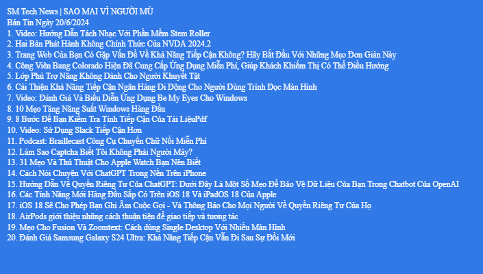Tóm tắt bản tin công nghệ trợ giúp ngày 20/06/2024