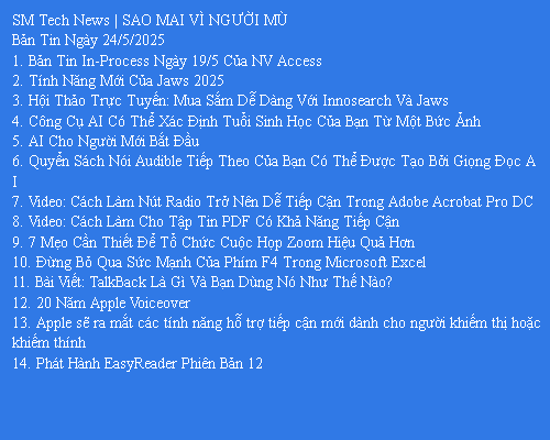 Bản Tin Công Nghệ Trợ Giúp Ngày 24/05/2025