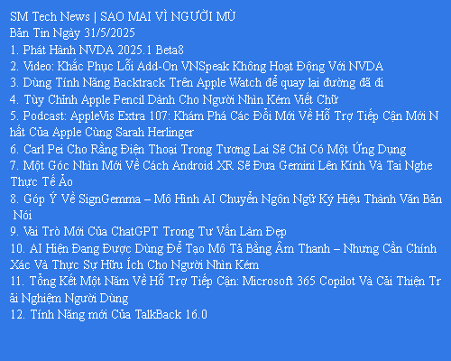 Bản Tin Công Nghệ Trợ Giúp Ngày 31/05/2025
