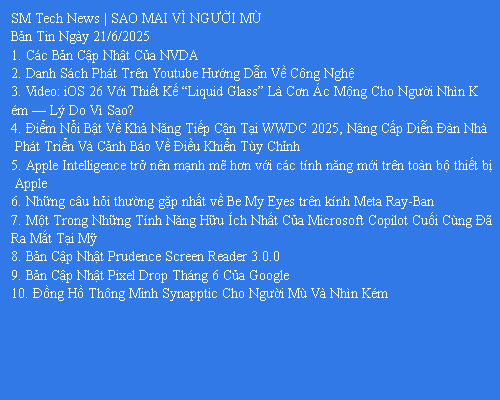 Bản Tin Công Nghệ Trợ Giúp Ngày 21/06/2025