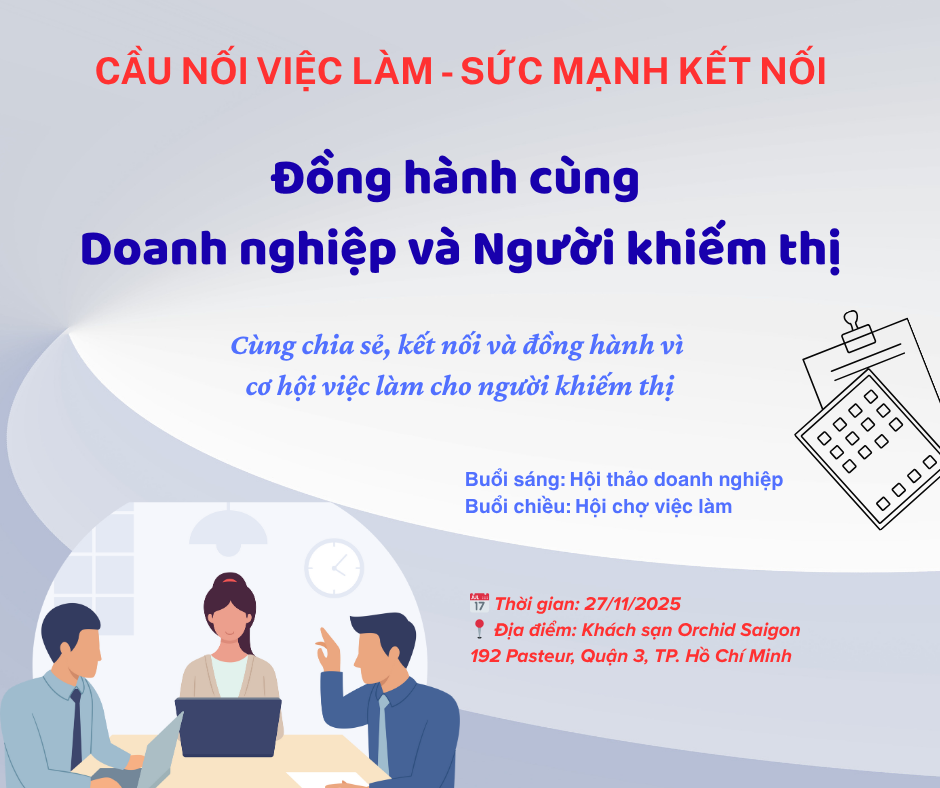 Cầu nối việc làm – Đồng hành cùng doanh nghiệp và người khiếm thị Cầu nối việc làm – Đồng hành cùng doanh nghiệp và người khiếm thị
