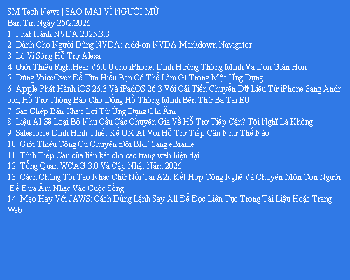 Bản Tin Công Nghệ Trợ Giúp Ngày 25/02/2026