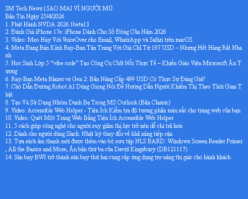 Bản Tin Công Nghệ Trợ Giúp Ngày 25/04/2026