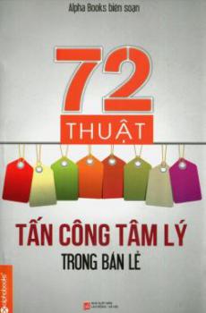  72 Thuật Tấn Công Tâm Lý Trong Bán Lẻ