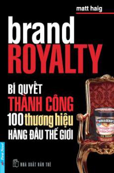 Ảnh bìa: Bí Quyết Thành Công 100 Thương Hiệu Hàng Đầu Thế Giới