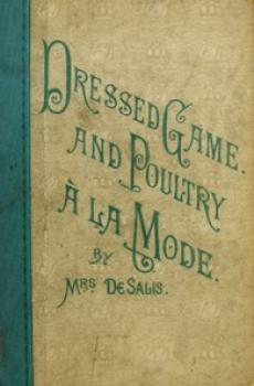 Dressed Game and Poultry à la Mode