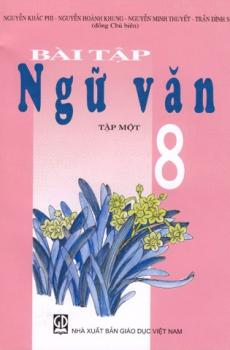 BÀI TẬP NGỮ VĂN 8 - TẬP MỘT