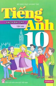 Bài Tập Tiếng Anh 10 -Tập Hai