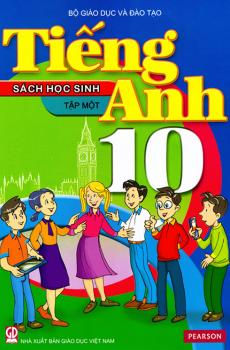 Tiếng Anh 10 -Tập Một