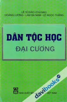 DÂN TỘC HỌC ĐẠI CƯƠNG