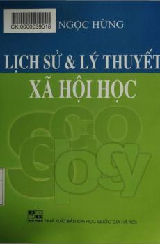 LỊCH SỬ VÀ LÝ THUYẾT XÃ HỘI HỌC