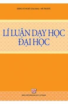 LÝ LUẬN DẠY HỌC ĐẠI HỌC