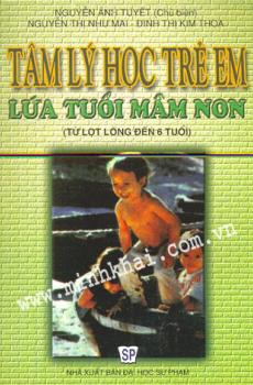 TÂM LÝ HỌC TRẺ EM LỨA TUỔI NẦM NON