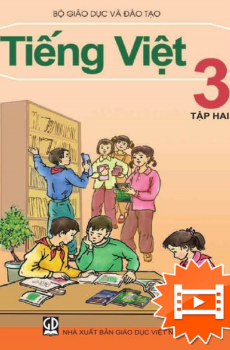 TIẾNG VIỆT 3 – TẬP HAI 