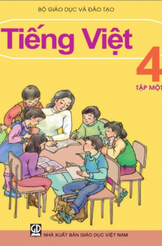 TIẾNG VIỆT 4 – TẬP MỘT 