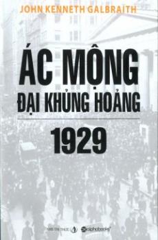 Ác Mộng Đại Khủng Hoảng 1929