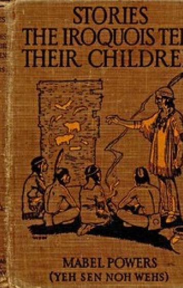 Stories the Iroquois Tell Their Children