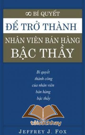 Ảnh bìa: ĐỂ TRỞ THÀNH NHÂN VIÊN BÁN HÀNG BẬC THẦY