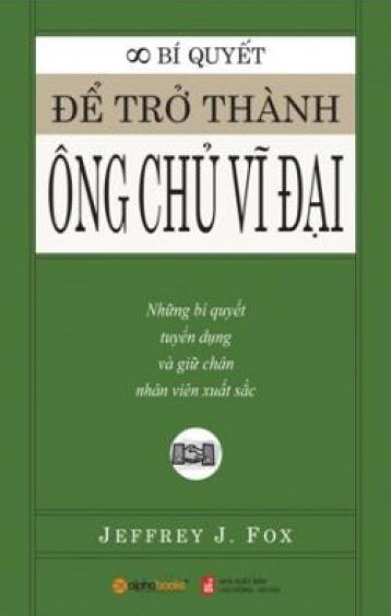 Ảnh bìa: Bí Quyết Để Trở Thành Ông Chủ Vĩ Đại