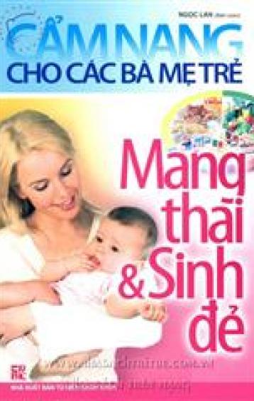 Ảnh bìa: Cẩm nang cho các bà mẹ trẻ - mang thai và sinh đẻ