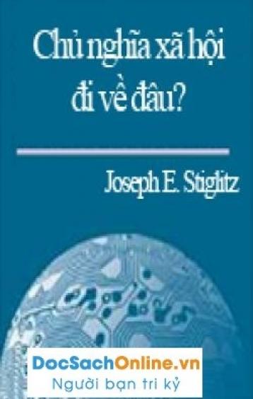 Ảnh bìa: Chủ nghĩa xã hội đi về đâu?