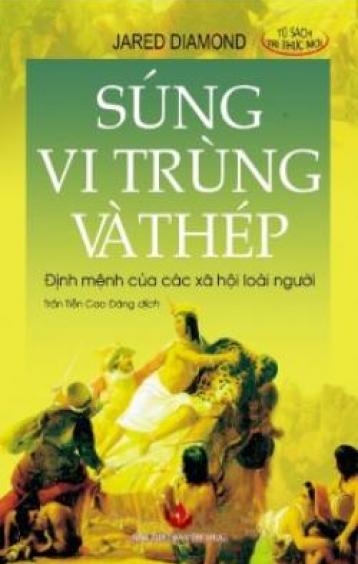 Ảnh bìa: Súng, Vi Trùng Và Thép