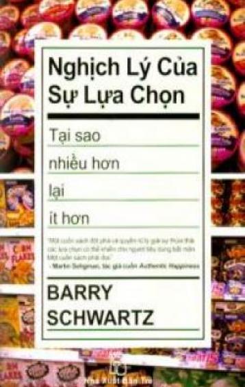 Ảnh bìa: Nghịch Lý Của Sự Lựa Chọn - Tại Sao Nhiều Hơn Lại Ít Hơn