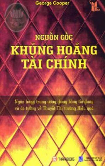 Ảnh bìa: Nguồn Gốc Khủng Hoảng Tài Chính