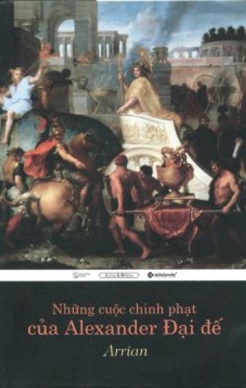 Ảnh bìa: Những Cuộc Chinh Phạt Của Alexander Đại Đế