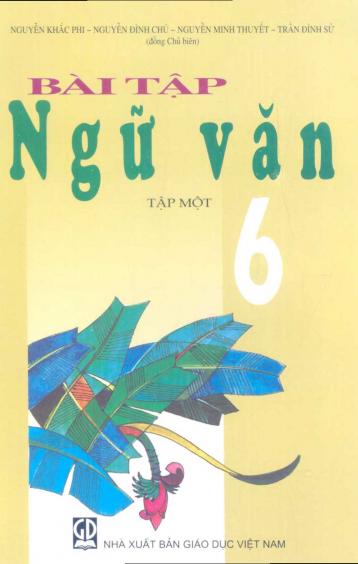 BÀI TẬP NGỮ VĂN 6 - TẬP MỘT