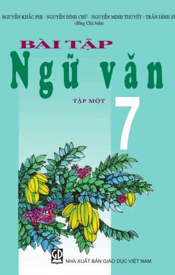 BÀI TẬP NGỮ VĂN 7 - TẬP MỘT