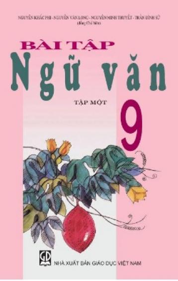 BÀI TẬP NGỮ VĂN 9 - TẬP MỘT