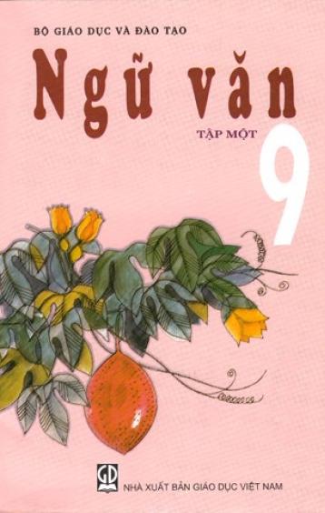 NGỮ VĂN 9 - TẬP MỘT