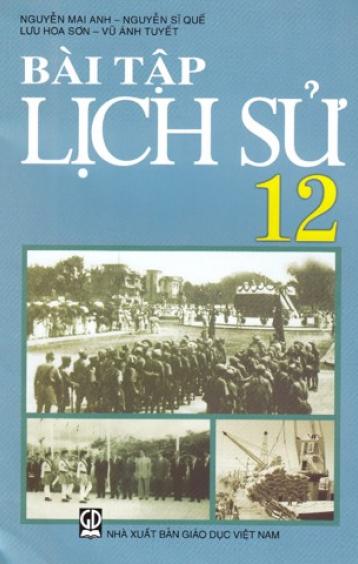 BÀI TẬP LỊCH SỬ 12 