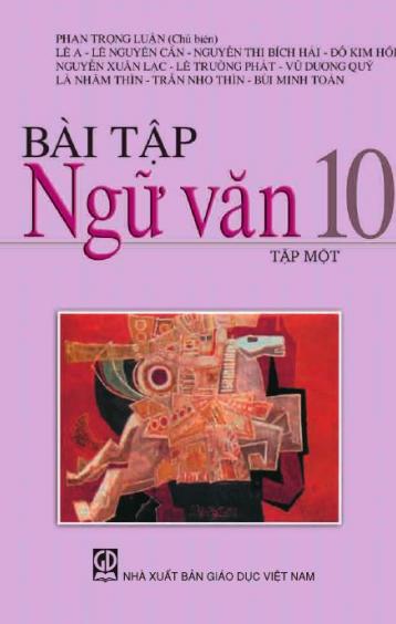 BÀI TẬP NGỮ VĂN 10 - TẬP MỘT