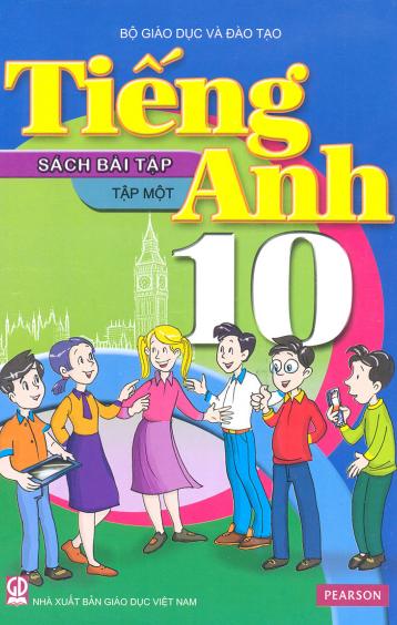 Bài Tập Tiếng Anh 10 - Tập Một