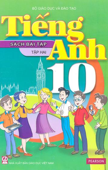 Bài Tập Tiếng Anh 10 -Tập Hai