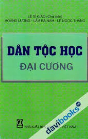 DÂN TỘC HỌC ĐẠI CƯƠNG