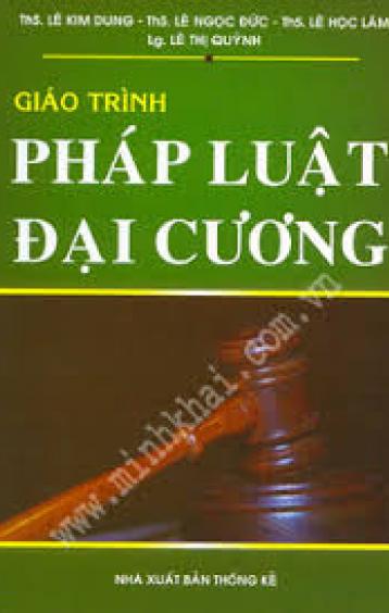 GIÁO TRÌNH PHÁP LUẬT ĐẠI CƯƠNG