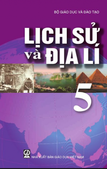 LỊCH SỬ VÀ ĐỊA LÍ 5