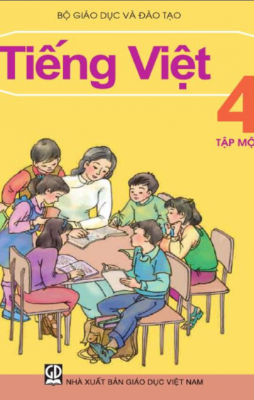 TIẾNG VIỆT 4 – TẬP MỘT 