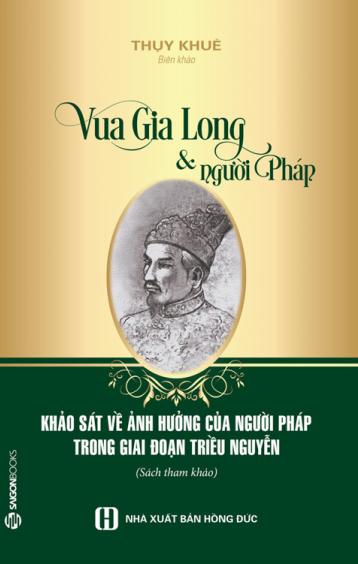 VUA GIA LONG VÀ NGƯỜI PHÁP 