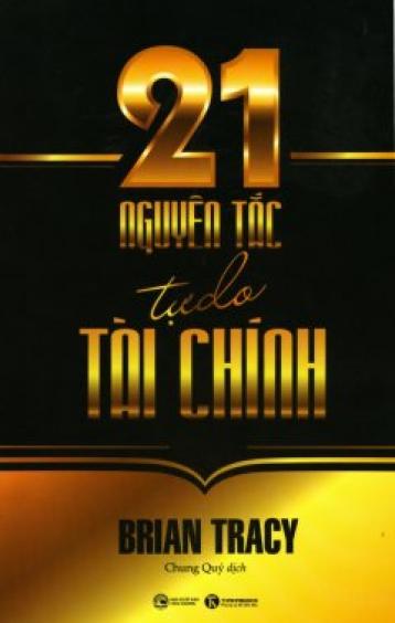 21 Nguyên Tắc Tự Do Tài Chính