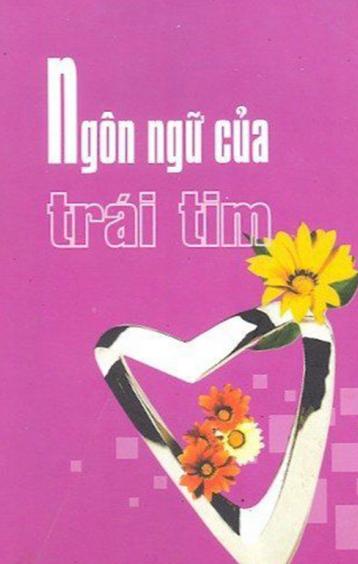 Ngôn Ngữ Của Trái Tim