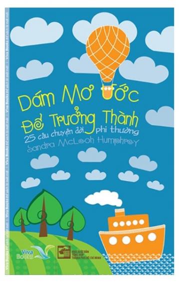 Dám Mơ Ước Để Trưởng Thành