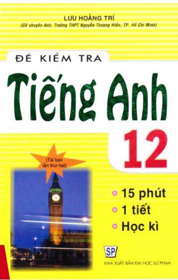 Đề Kiểm Tra Tiếng Anh Lớp 12