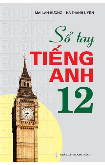 Sổ Tay Tiếng Anh 12