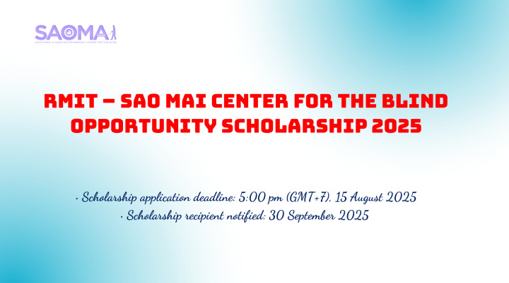 RMIT – Sao Mai Center for the Blind Opportunity Scholarship 2025